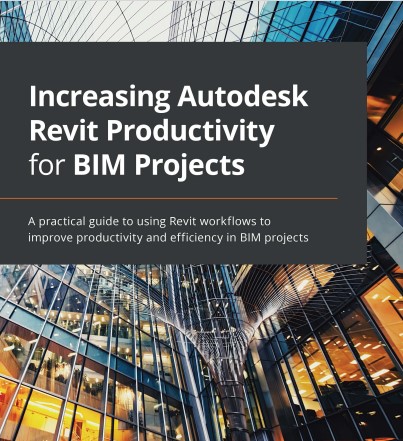 Increasing Autodesk Revit Productivity for BIM Projects Free PDF Increasing Autodesk Revit Productivity for BIM Projects Free PDF