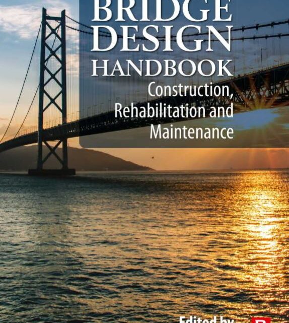 Innovative Bridge Design Handbook – Conctruction Rehabilitation and Maintenance Free PDF Innovative Bridge Design Handbook – Conctruction Rehabilitation and Maintenance Free PDF