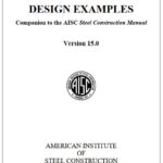 Design Examples Companion to the AISC Steel Construction Manual