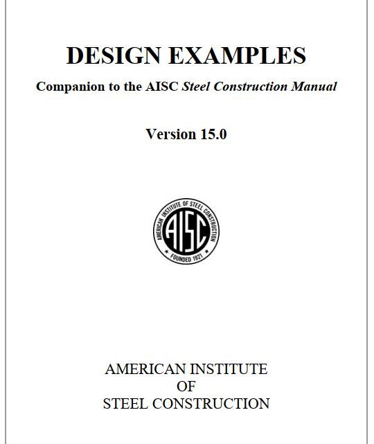 Design Examples Companion to the AISC Steel Construction Manual