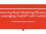 Enhancing Road Modeling Efficiency: Leveraging ChatGPT with Civil3D
