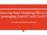 Enhancing Road Modeling Efficiency: Leveraging ChatGPT with Civil3D